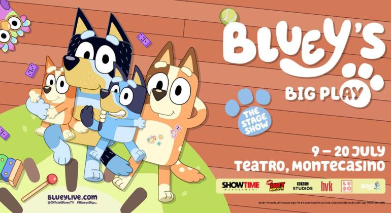 Illustrated poster for Bluey’s Big Play: The Stage Show featuring Bluey and her family sitting together on the floor, creating cozy memories like happy homeowners. Event details: 9–20 July, Teatro, Montecasino. Logos and toys decorate the scene.