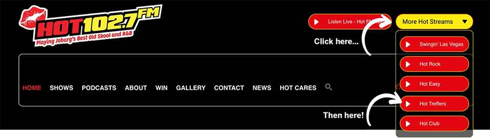 Screenshot of the Hot 102 FM website header showing the More Hot Streams button highlighted with arrows pointing to streaming options: Swingin’ Las Vegas, Hot Rock, Hot Easy, Hot Trefles, and Hot Club.