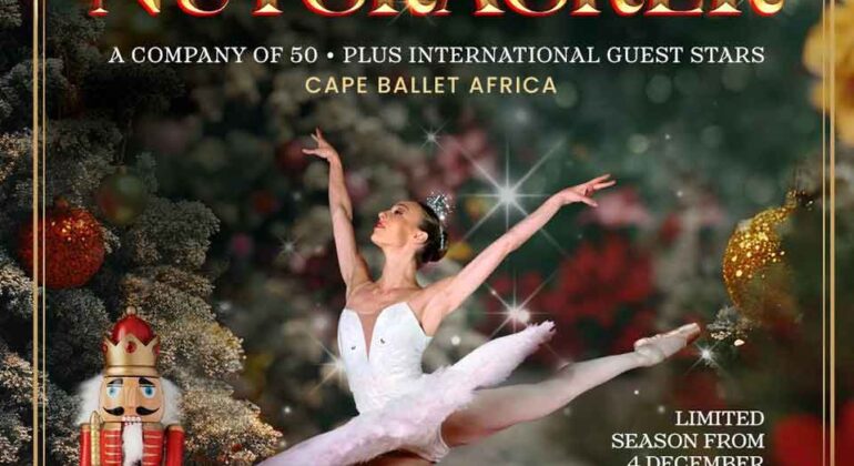 Poster for The Nutcracker ballet features a ballerina in a white tutu leaping gracefully, a toy Nutcracker figure, Christmas decorations, and event details for Cape Ballet Africa at Montecasino, starting December 4.