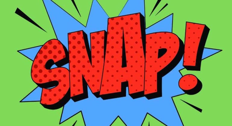 Comic-style SNAP! in bold red letters with black dots, outlined in black, over a blue starburst shape on a bright green background.