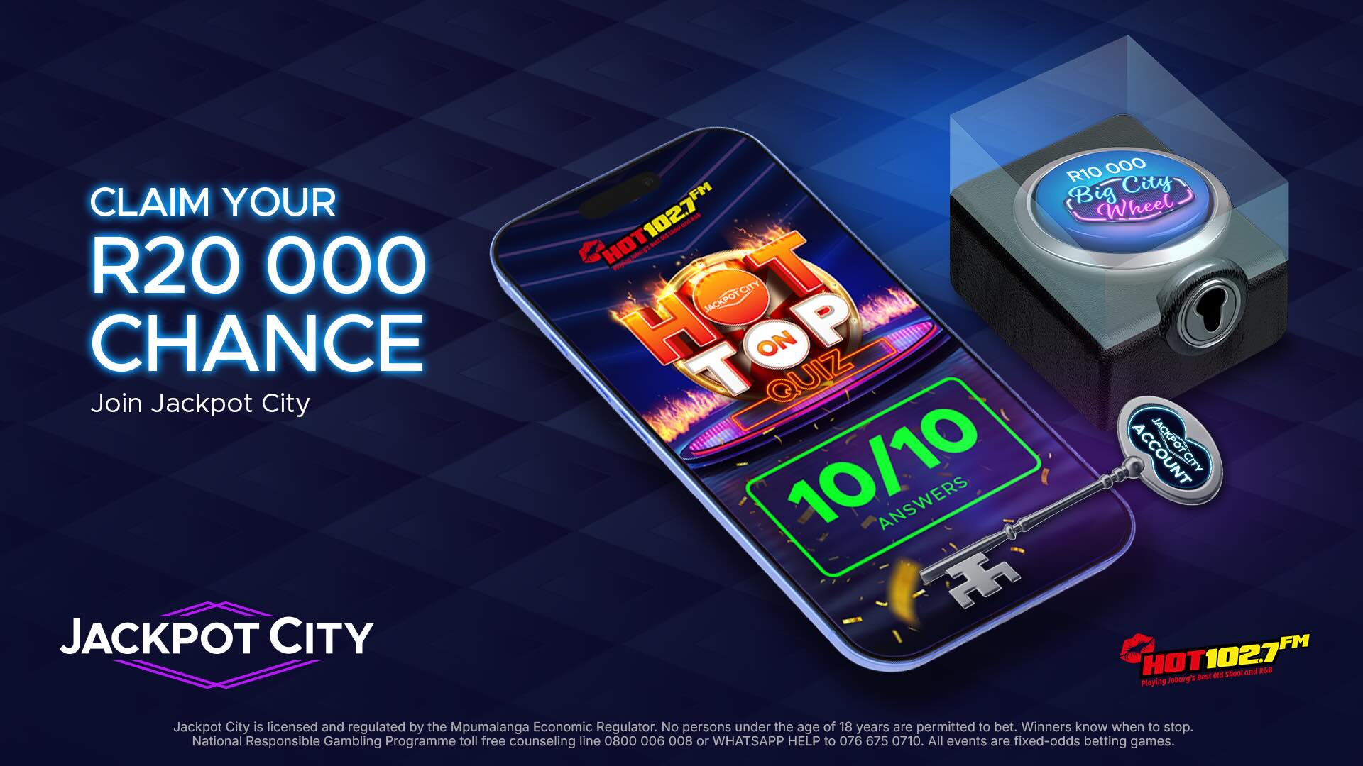 A promotional graphic for Jackpot City shows a smartphone with a quiz game score of 10/10, a glowing box labeled Big City Wheel, and text advertising a chance to win R20,000 with Hot 102.7 FM.