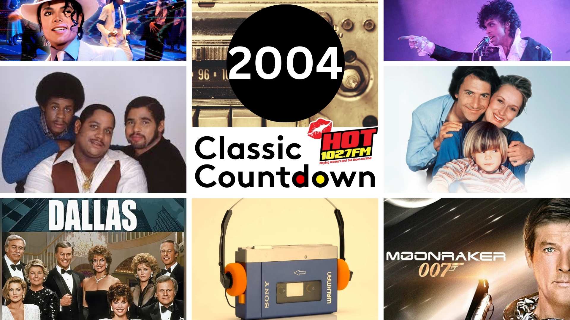 A collage with a “2004 Classic Countdown” banner at the center, surrounded by images of musicians, actors, classic songs, a retro cassette, a Sony Walkman, the show Dallas, and a Moonraker 007 poster.