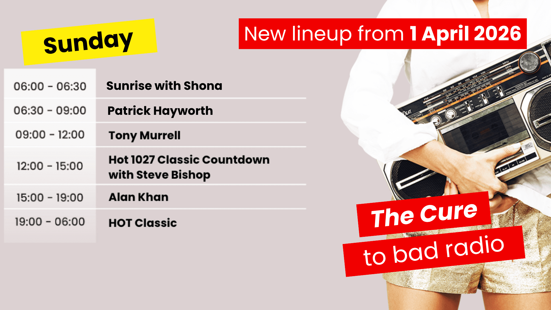 A Sunday radio schedule starting April 1, 2026. Shows run from 6:00 to 19:00, including hosts Shona, Patrick Hayworth, Tony Murrell, Steve Bishop, and Alan Khan. A person holds a boombox on the right.